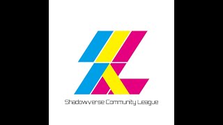 【SCL】Shadowverse Community League Season11 GroupA NULL-LRN