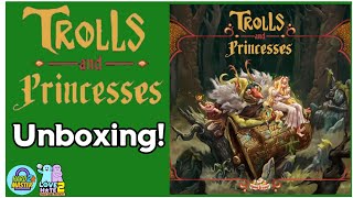 Unboxing of Trolls and Princesses