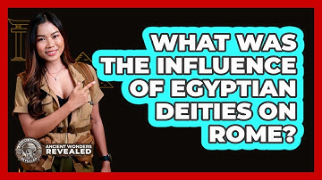 What Was The Influence Of Egyptian Deities On Rome? - Ancient Wonders Revealed