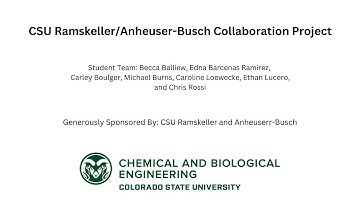 2023/2024 CBE Ramskeller/Anheuser-Busch Senior Design Project Overview