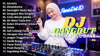 DJ DANGDUT LAWAS REMIX SLOW FULL BASS || DJ KARMILA | DJ SIMALAKAMA