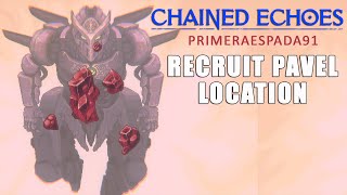 Chained Echoes Recruit Pavel Location
