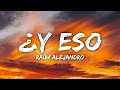 Rauw Alejandro Y Eso Letra Lyrics mp3