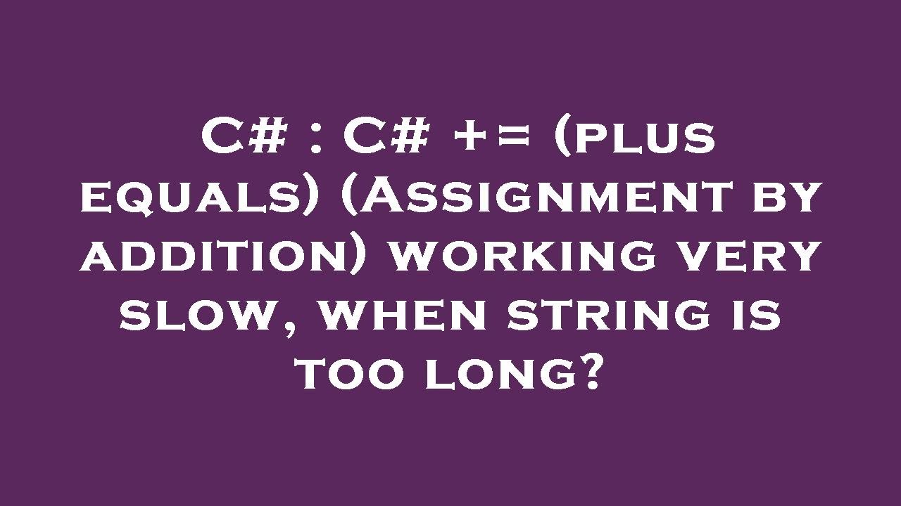 c# addition assignment