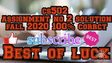 cs502 assignment no 2 solution fall 2020 100% correct