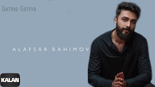 Alafsar Rahimov - Getme Getme I Panic © 2021 Kalan Müzik Resimi