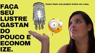 como fazer lustre?gastando pouco e economizado?