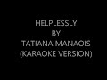 Helplessly Karaoke version Mp3 Song