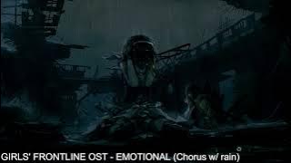 Girls' Frontline OST - Emotional (Chorus with Rain)