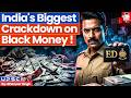ED Raids Doubled! India’s Biggest Crackdown on Black Money Explained | StudyIQ IAS English
