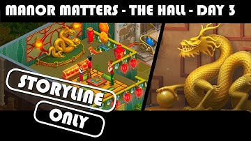 MANOR MATTERS GAMEPLAY - THE HALL - DAY 3