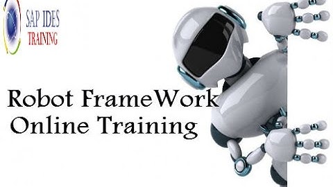 Robot framework training video | Robot framework online tutorials |Robot framework demo