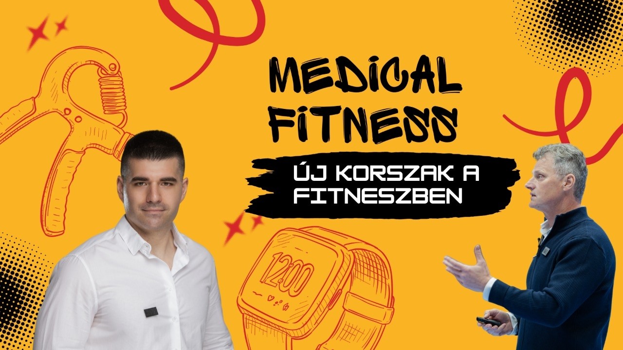 Új korszak a fitneszben: Medical Fitness #trendelemzés #medicalfitness #iwinemzetközifitnesziskola