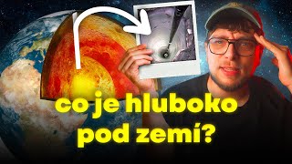 co by se stalo, kdybychom se prokopali k jádru Země?