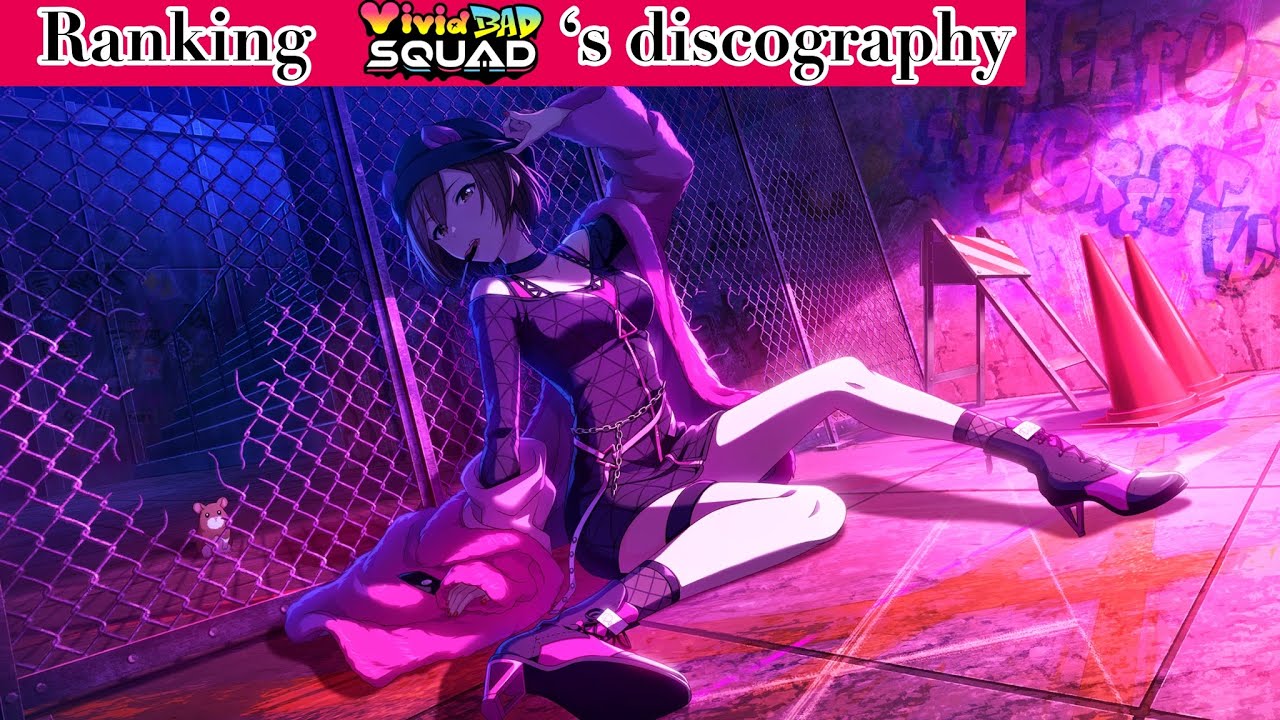 Ranking All Vivid BAD SQUAD Songs YouTube Ranking All Vivid BAD SQUAD Songs YouTube