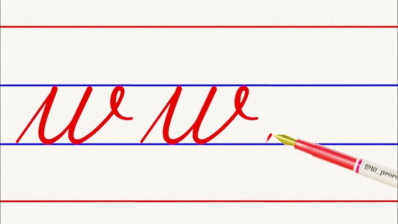 w in cursive writing - YouTube