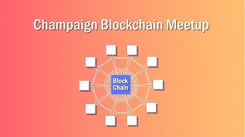 Champaign Blockchain Meetup 2019 #1: Introducing Telos with Douglas Horn