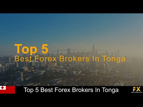 Best Forex Brokers In Tonga?