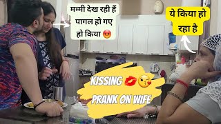 KISSING  PRANK ON WIFE IN FRONT OF FAMILY || EPIC REACTION OF WIFE? || PRANK ON INDIAN WIFE