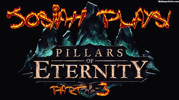 Pillars of Eternity - Josiah Plays! - Part 3 [Path of the Damned] [Blind] [Livestream]