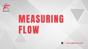 Measuring Flow | FLow Metrics and Kanban | AgileFever