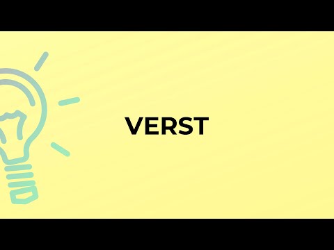 Video: What Is A Verst