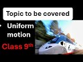 What is uniform motion #uniform motion kya hai