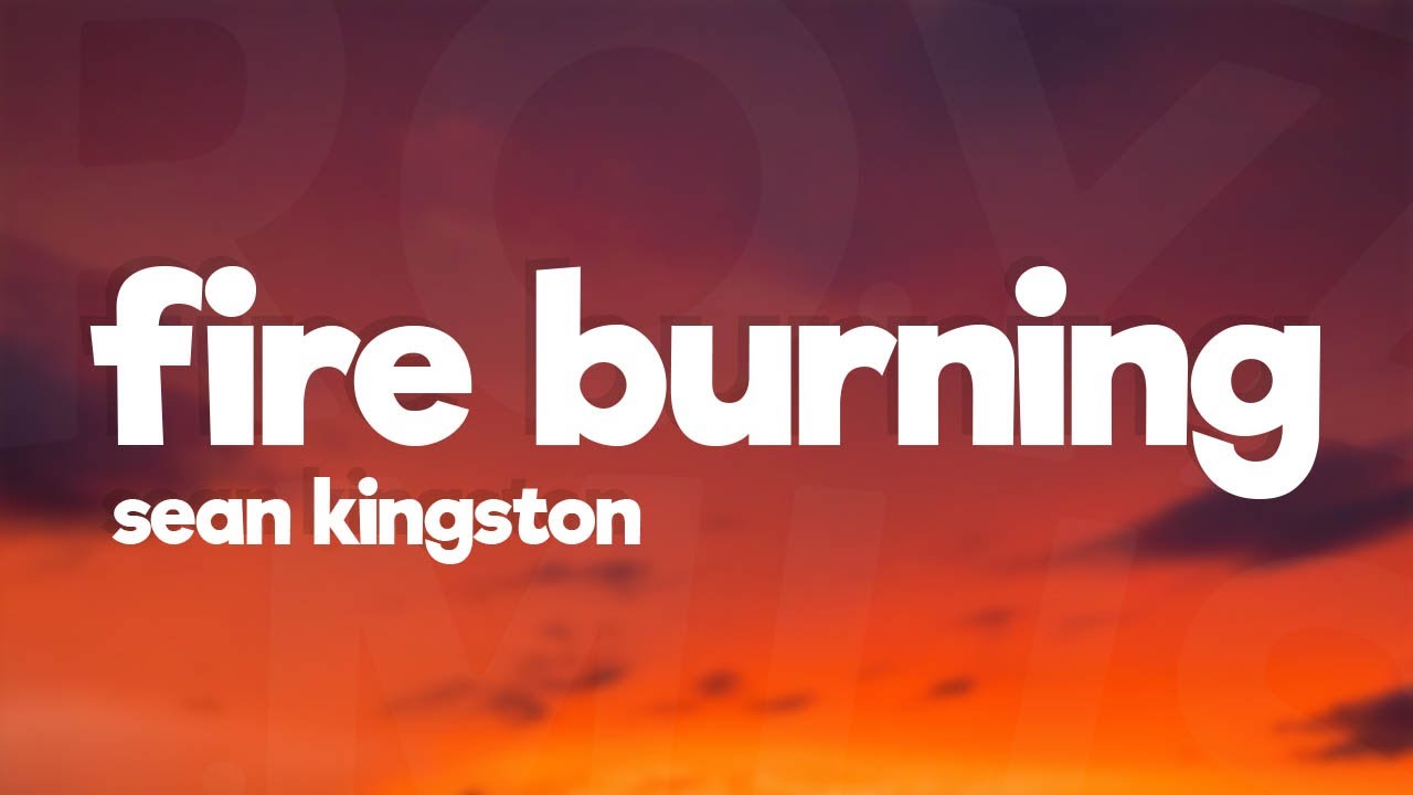 Sean Kingston - Fire Burning