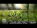 Kush Morning Riddim Mix (Full Album) ft. Capleton, Serani, Kranium, Peetah Morgan, Jah Vinci,Jah Sun