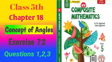 Class 5th|Chapter 18|concept of Angles|Exercise 72|Que-1 to 3|R S AGGARWAL|solution