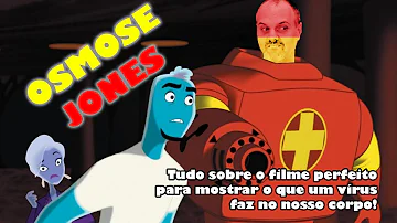 Qual o objetivo do filme Osmose Jones?