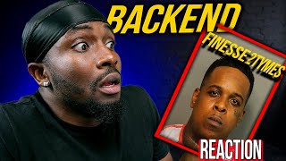 Finesse2tymes -“BackEnd” Reaction (He's Cold)
