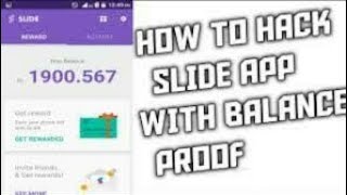 How To Hack Slide App 101% Working!!!! With Proof screenshot 1