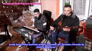 Irmak Kenarından Aştımda Geldim Yamadan Gel Yamadan Mustafa Ay Elektro Bağlama (Müzi̇k Fragmani)