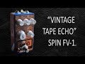 DIY StompBox-2.8 FV-1 Tape delay multi-effect.