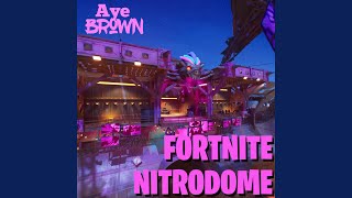 Fortnite Nitrodome