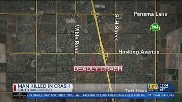 Man who died in South Bakersfield crash identified