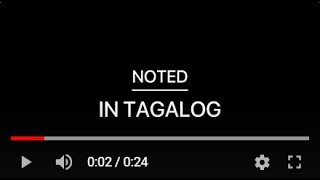 ***noted in tagalog - ok noted in tagalog***