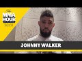 Johnny Walker Explains Controversial UFC 294 No-Contest: &#39;I Was Losing My Mind&#39; | The MMA Hour