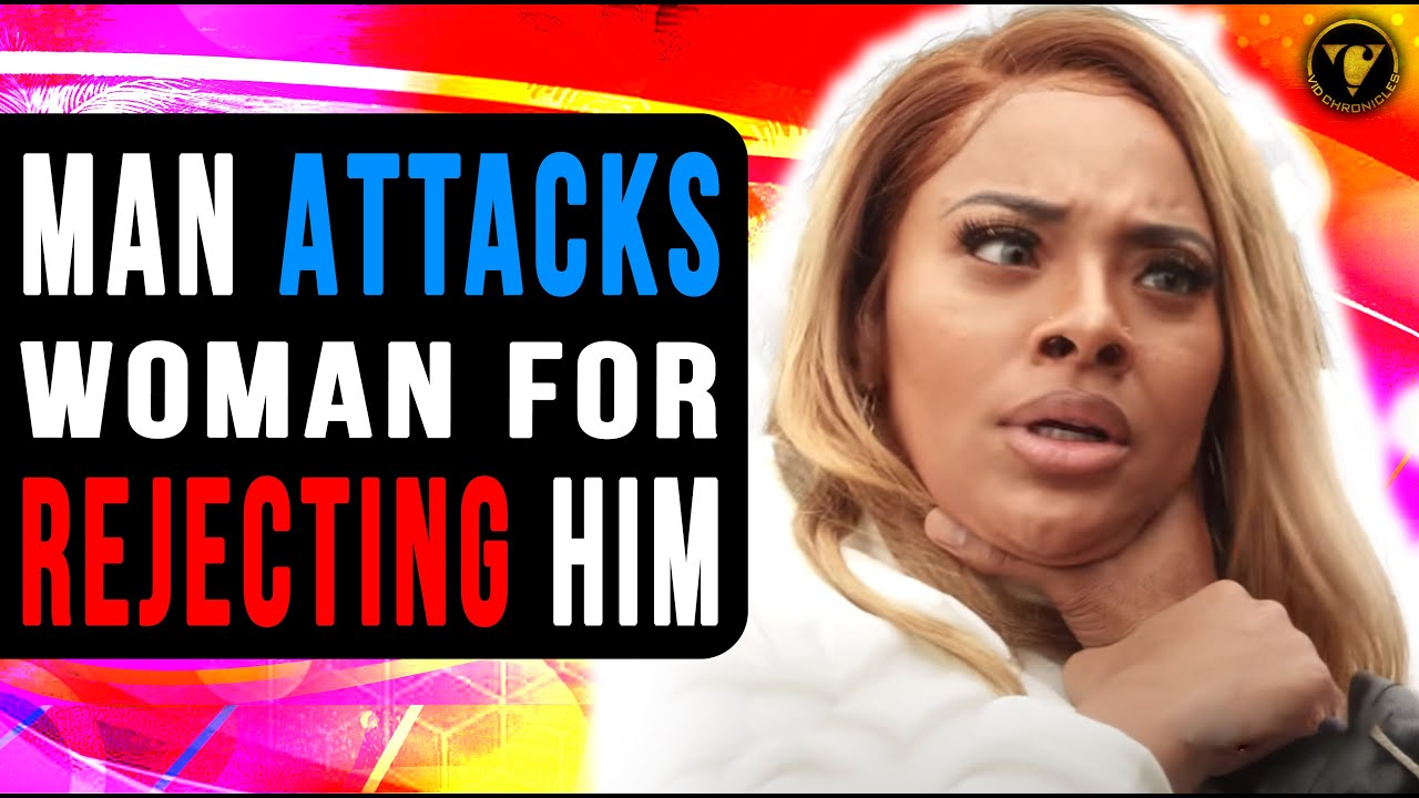 Man Attacks Woman For Rejecting Him, Watch What Happens Next