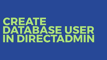 Create Database User In Directadmin
