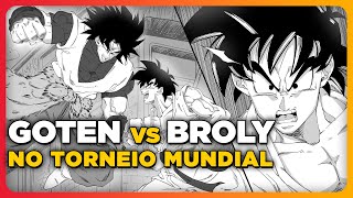 GOTEN VS BROLY NO TORNEIO DE ARTES MARCIAIS - GOTEN SURPREENDE