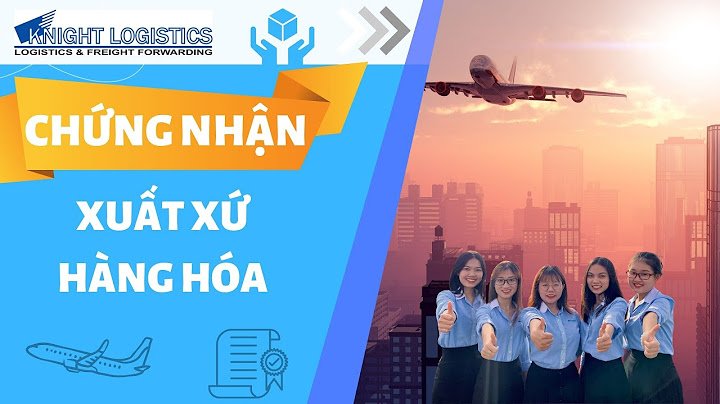 Chứng nhận xuất xứ hang hóa nước pháp