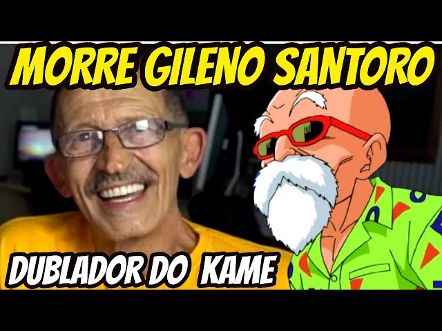 Morre Gileno Santoro, dublador de 'Dragon Ball Z' e outros