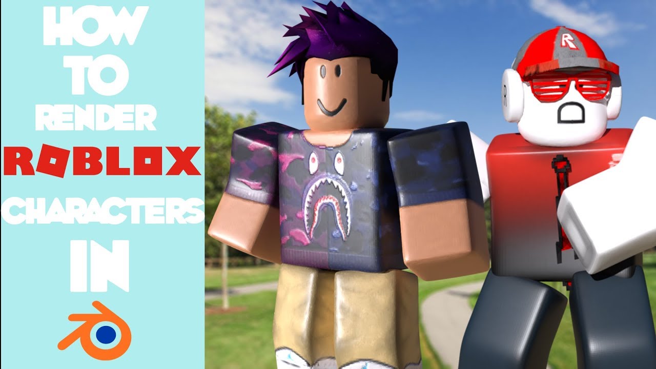 How To Render Roblox Characters In Blender Youtube - roblox characters import