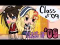 Class of ‘09 💋// gacha life skit // anime short // GLS Gacha