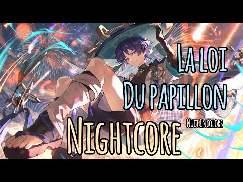 Nightcore Lyrics / La loi du papillon - Nuit Incolore // Mia Tokisayo