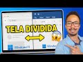 Como Dividir a tela do Noteook ou do Computador em Duas