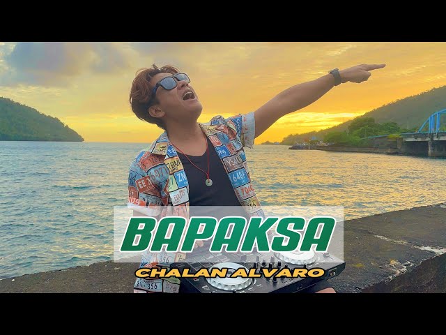 BAPAKSA (Official Musik Video) CHALAN ALVARO X VNDRMX class=