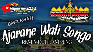 Remix Lampung Pujian Jawa AJARANE WALI SONGO || Mixdut Andika Music @musiclampung